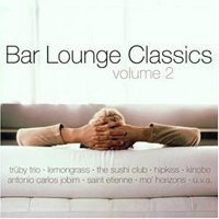 Various Artists [Chillout, Relax, Jazz] - Bar Lounge Classics Vol.2 (CD1)