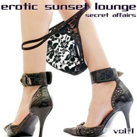 Various Artists [Chillout, Relax, Jazz] - Erotic Sunset Lounge Vol.1 - Secret Affairs