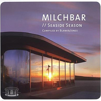 Various Artists [Chillout, Relax, Jazz] - Milchbar Seaside Season