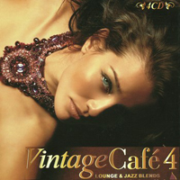 Various Artists [Chillout, Relax, Jazz] - Vintage Cafe Vol. 4 (CD 1)