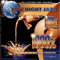 Various Artists [Chillout, Relax, Jazz] - 1000% The Best Of The Best Music Collection - Late Night Jazz (CD 3)