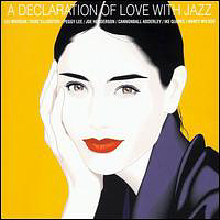 Various Artists [Chillout, Relax, Jazz] - Declaration of Love with Jazz