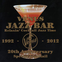 Various Artists [Chillout, Relax, Jazz] - Venus Jazz Bar - Relaxin' Cocktail Jazz Time (CD 1)