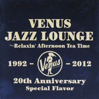 Various Artists [Chillout, Relax, Jazz] - Venus Jazz Lounge - Relaxin' Afternoon Tea Time (CD 1)