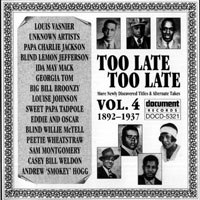 Various Artists [Chillout, Relax, Jazz] - 'Too Late, Too Late', Volume 04 (c.1892-1937)