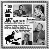 Various Artists [Chillout, Relax, Jazz] - 'Too Late, Too Late', Volume 10 (1926-1951)