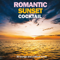 Various Artists [Chillout, Relax, Jazz] - Romantic Sunset Cocktail (30 Lounge and Chillout Tunes) (CD 1)