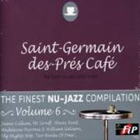 Various Artists [Chillout, Relax, Jazz] - Saint-Germain-des-Pres Cafe (vol. 6)