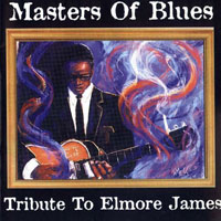 Various Artists [Chillout, Relax, Jazz] - Elmore James Tribute