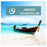 Various Artists [Chillout, Relax, Jazz] - Ambient Interstellar