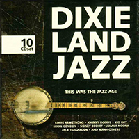 Various Artists [Chillout, Relax, Jazz] - Dixieland Jazz - This Was the Jazz Age (CD 01)