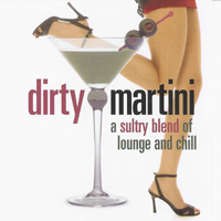 Various Artists [Chillout, Relax, Jazz] - Dirty Martini