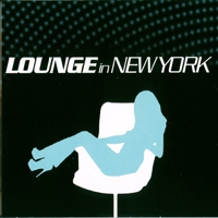 Various Artists [Chillout, Relax, Jazz] - Lounge In New York (CD 2)