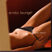 Various Artists [Chillout, Relax, Jazz] - Erotic Lounge Vol. 4 - Bare Jewels (CD 2)