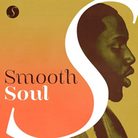 Various Artists [Chillout, Relax, Jazz] - Smooth Soul