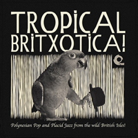 Various Artists [Chillout, Relax, Jazz] - Tropical Britxotica!
