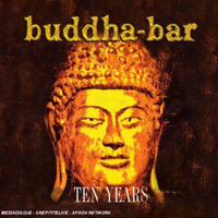 Various Artists [Chillout, Relax, Jazz] - Buddha-Bar Ten Years (Georges V Records)(CD 2)