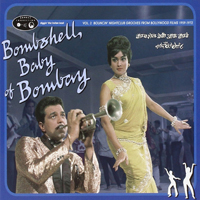 Various Artists [Chillout, Relax, Jazz] - Bombay Connection, Vol. 2: Bombshell Baby of Bombay: Bouncin' Nightclub Grooves