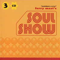 Various Artists [Chillout, Relax, Jazz] - Ferry Maat's Soulshow: Soulshow 4 Ever (CD 1)