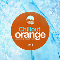 Various Artists [Chillout, Relax, Jazz] - Chillout Orange Vol.3: Relaxing Chillout Vibes