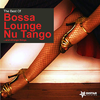 Various Artists [Chillout, Relax, Jazz] - The Best of Bossa, Lounge, Nu Tango (And Strange Things)