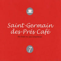 Various Artists [Chillout, Relax, Jazz] - Saint Germain Des Pris Cafi VII (CD 1)