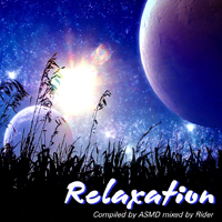 Various Artists [Chillout, Relax, Jazz] - Relaxation - Compiled By Asmd Mixed By Rider