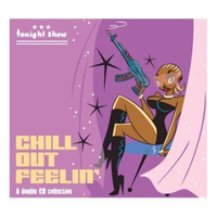 Various Artists [Chillout, Relax, Jazz] - Chill Out Feelin (CD 1)