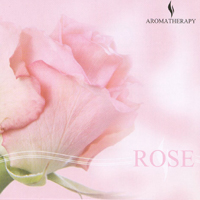 Various Artists [Chillout, Relax, Jazz] - Aromatherapy:Rose