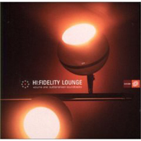 Various Artists [Chillout, Relax, Jazz] - Hi-Fidelity Lounge, Vol. 1
