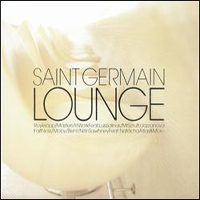 Various Artists [Chillout, Relax, Jazz] - Saint Germain Lounge (CD 1)