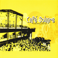 Various Artists [Chillout, Relax, Jazz] - Cafe Solaire Vol.1 (CD 1)