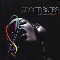 Various Artists [Chillout, Relax, Jazz] - Cool Tributes: Pop Standards Revisited (CD 1)