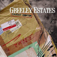 Greeley Estates - Caveat Emptor (EP)