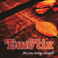 Eurotix - Are You Strong Enough