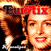 Eurotix - Hypnotized (Ep)