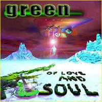 Green - Of Love And Soul