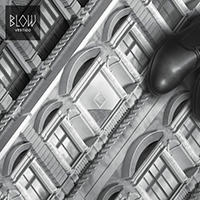 Blow (FRA) - Vertigo (Remixes)