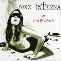 Nox Interna - The Seeds Of Disdain