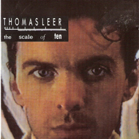 Thomas Leer - The Scale Of Ten (Reissue 1985)
