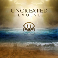 Uncreated - Evolve (EP)