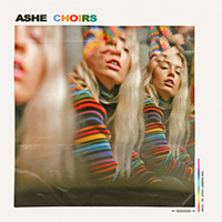 Ashe (USA, CA) - Choirs (Single)