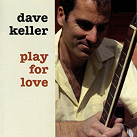 Keller, Dave - Play for Love