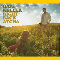 Keller, Dave - Right Back Atcha