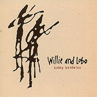 Willie & Lobo - Gypsy Boogaloo