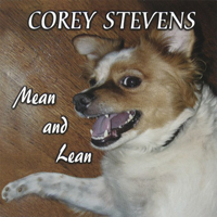 Stevens, Corey - Mean And Lean