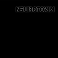 Neurotoxik - Neurotoxik