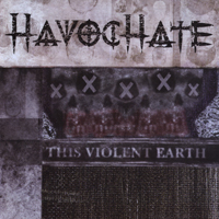 Havochate - This Violent Earth