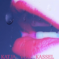 Von Kassel, Katja - Katja Von Kassel