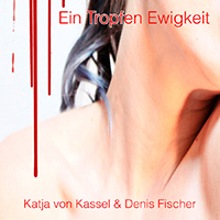 Von Kassel, Katja - Ein Tropfen Ewigkeit (Single)